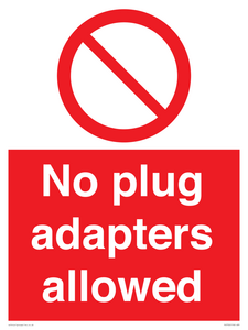 No plug adapters allowed Prohibition Sign